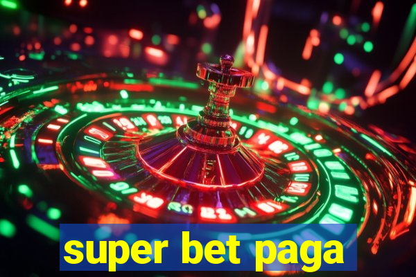 super bet paga